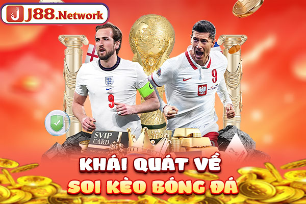 Khái quát về soi kèo bóng đá